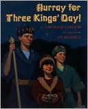 Hurray for Three Kings' Day!