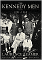 The Kennedy Men: 1901-1963