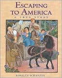 Escaping to America: A True Story