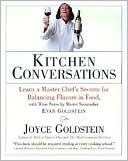 Kitchen Conversations: Robust Recipes and Flavor Secrets from One of America's Best Chefs