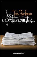 Los Imperfeccionistas by Tom Rachman: Book Cover