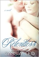 Relentless by Cassia Leo: NOOK Book Cover