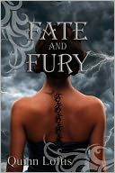 Fate and Fury by Quinn Loftis: NOOK Book Cover