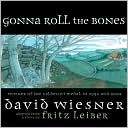 Gonna Roll the Bones