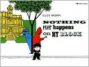 Nothing Ever Happens on My Block