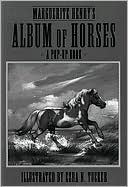 Marguerite Henry's Album of Horses: A Pop-up Book