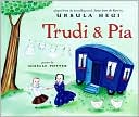 Trudi and Pia