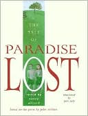 The Tale of Paradise Lost: Based on the Poem by John Milton