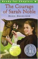 The Courage of Sarah Noble/Newbery Summer