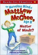 The Marvelous Mind of Matthew McGhee Age 8: Master of Minds?