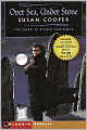 Over Sea, under Stone (The Dark Is Rising Sequence Series #1)
