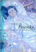 Frederick Carl Frieseke: The Evolution of an American Impressionist