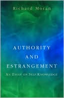 Authority and Estrangement: An Essay on Self-Knowledge