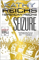 Seizure (Virals Series #2) by Kathy Reichs: NOOK Book Cover