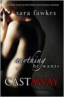 Anything He Wants by Sara Fawkes: NOOK Book Cover