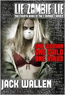 Lie Zombie Lie by Jack Wallen: NOOK Book Cover