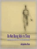 On Not Being Able to Sleep: Psychoanalysis and the Modern World