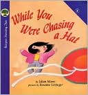 While You Were Chasing a Hat