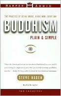 Buddhism Plain and Simple : The Practice of Being Aware, Right Now, Every Day (2 Cassettes)