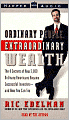 Ordinary People, Extraordinary Wealth: The 8 Secrets of How 5,000 Ordinary Americans Became Successful Investors -- and How You Can Too!
