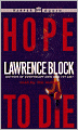 Hope to Die (Matthew Scudder Series #15)