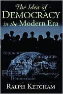 The Idea of Democracy in the Modern Era