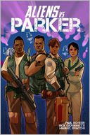 Aliens Vs Parker by Paul Scheer: Book Cover