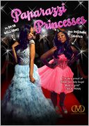 Paparazzi Princesses by Bria Williams: Book Cover