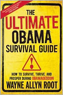 The Ultimate Obama Survival Guide by Wayne Allyn Root: Book Cover