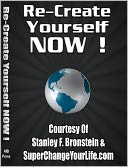 Re-Create Yourself Now by Stanley Bronstein: NOOK Book Cover