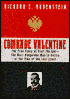 Comrade Valentine: The Life of Yevno Azef, Russian Terrorist and Master Spy