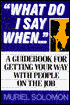 What Do I Say When . . .
