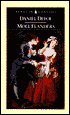 Moll Flanders: The Fortunes and Misfortunes of the Famous Moll Flanders