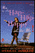 How to Be Hap-Hap-Happy Like Me
