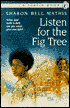 Listen for the Fig Tree