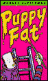 Puppy Fat