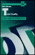 Total Quality: A Users' Guide for Implementation
