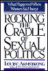 Rocking the Cradle of Sexual Politics: What Happened When Women Said Incest