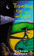 Traveling on into the Light: And Other Stories