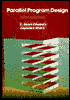 Parallel Program Design: A Foundation
