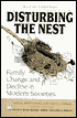 Disturbing the Nest: Family Change and Decline in Modern Societies