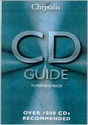 Chrysalis CD Guide to Pop & Rock: Build Your Ultimate CD Collection