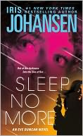Sleep No More (Eve Duncan Series) by Iris Johansen: NOOK Book Cover