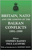 Britain, Nato And The Lessons Of The Balkan Conflicts