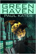 Green Haven by Paul Kater: NOOK Book Cover