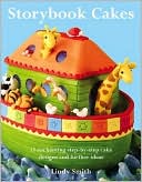 Storybook Cakes: A step-by-step guide to creating enchanting novelty cakes