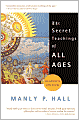 The Secret Teachings of All Ages