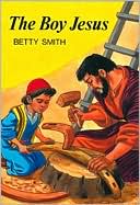Boy Jesus: Stories of Jesus Series
