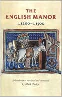 The English Manor C.1200 To C.1500