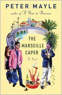 The Marseille Caper by Peter Mayle: Book Cover